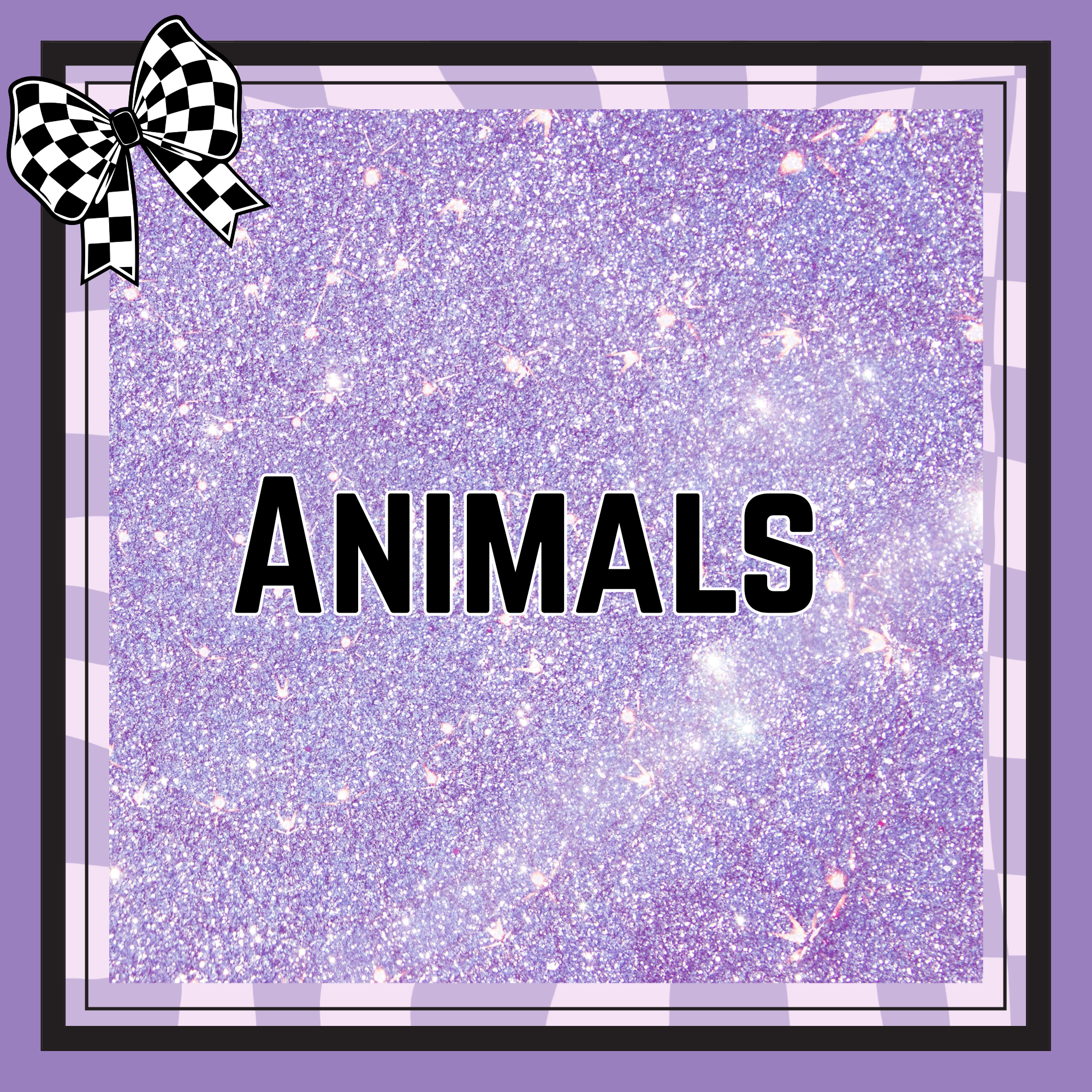 ANIMALS