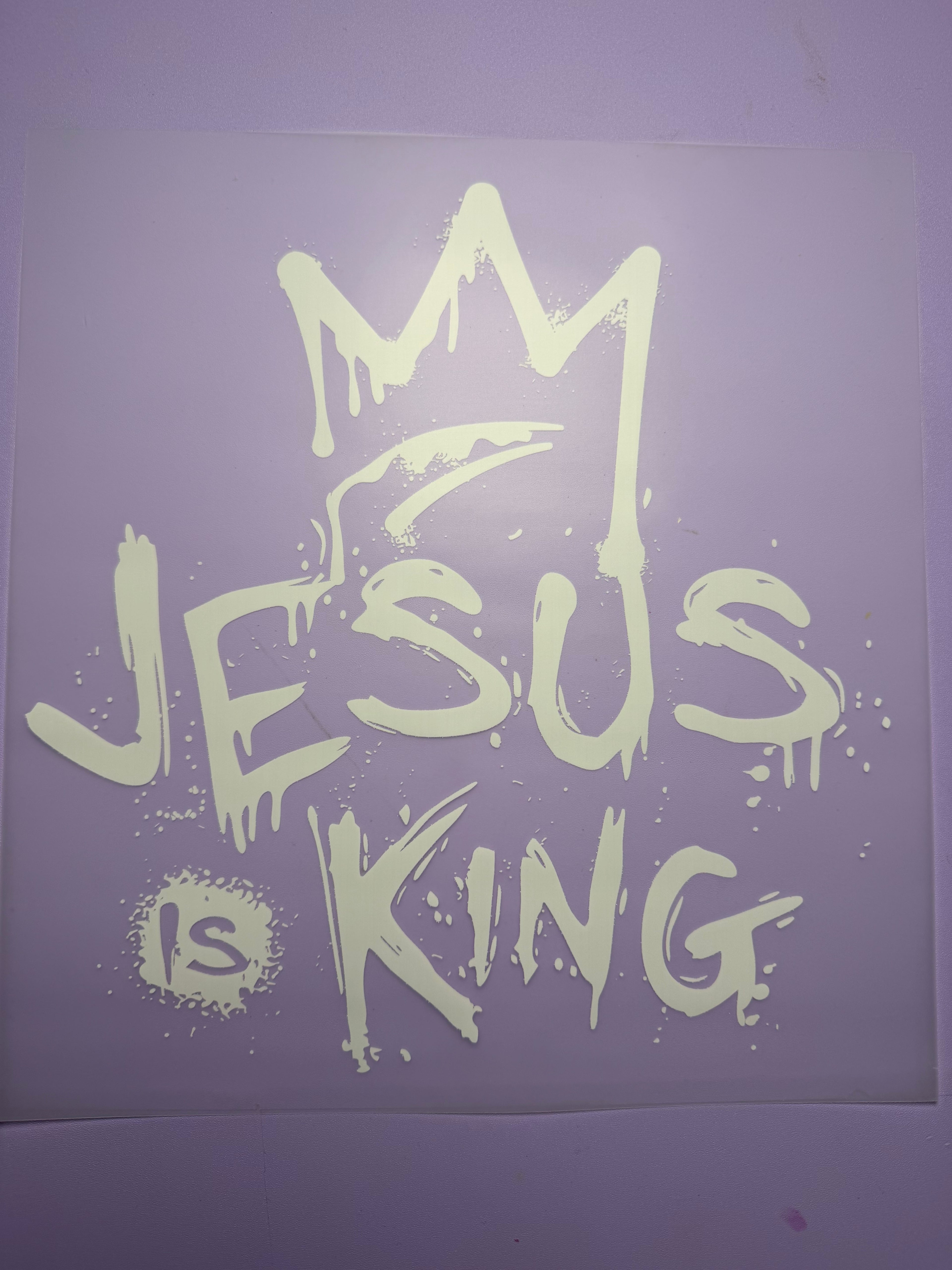 JESUS IS KING